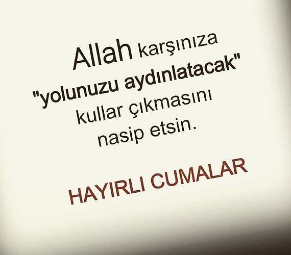 Allah karşınıza yolunuzu aydınlatacak kullarının çıkmasını nasip etsin - Hayırlı cumalar
