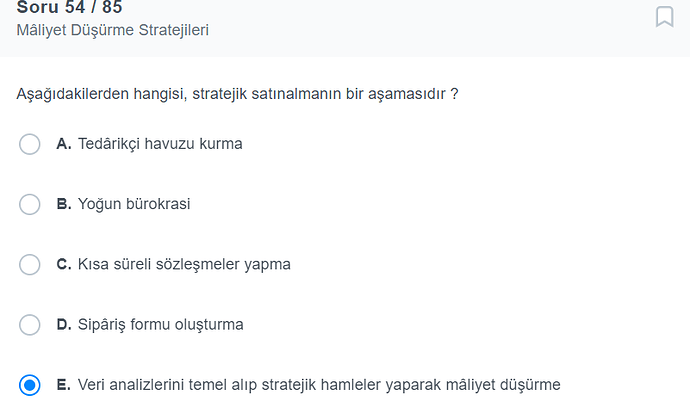 The image shows a multiple-choice question in Turkish regarding a phase of strategic purchasing related to cost-reduction strategies. (Captioned by AI)